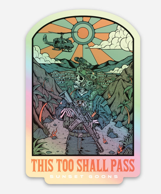 This Too Shall Pass Slap