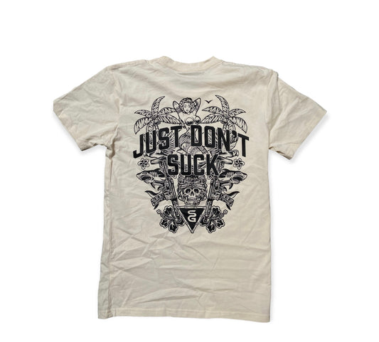 Just Don’t Suck 2.0 Tee